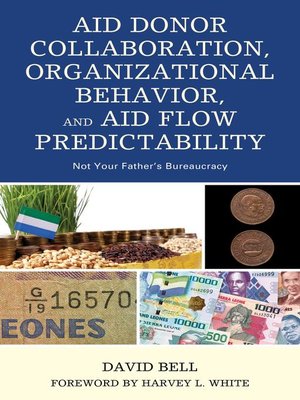 cover image of Aid Donor Collaboration, Organizational Behavior, and Aid Flow Predictability
